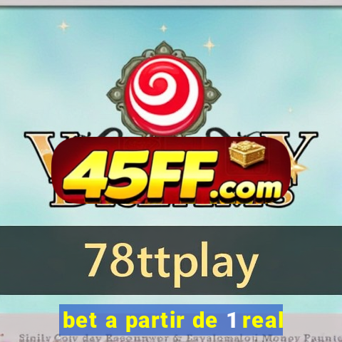 bet a partir de 1 real